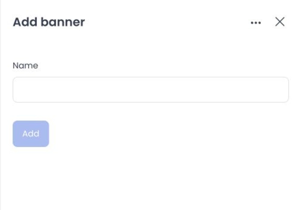 Blank Add banner panel with the required Name field