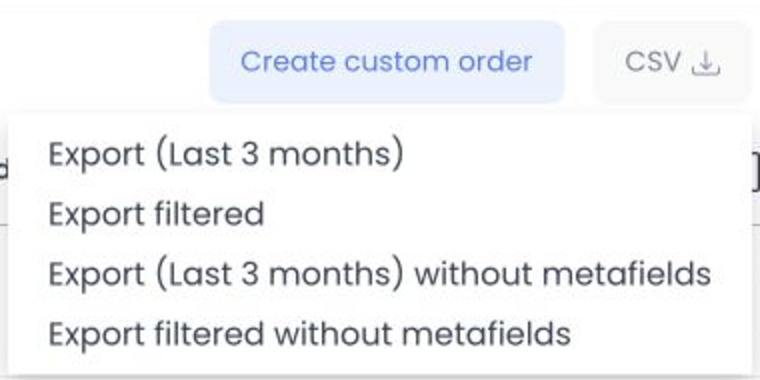 Orders CSV control showing the available export choices