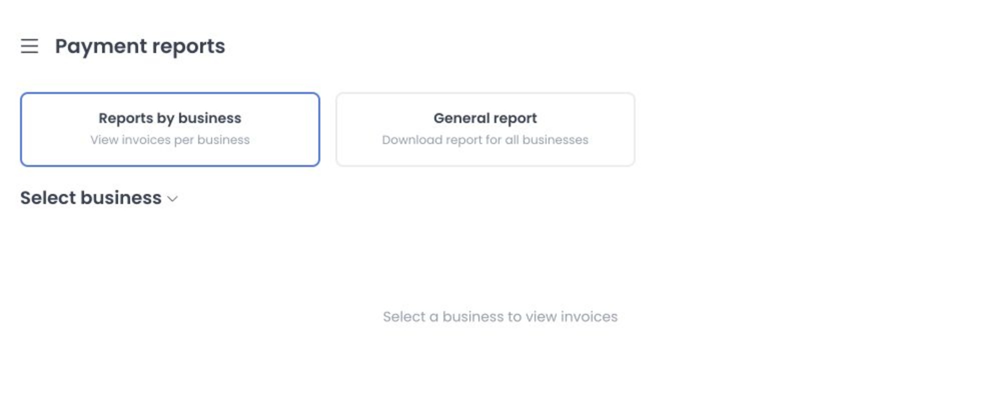 Payment reports showing the Reports by business and General report modes without selected business or financial data