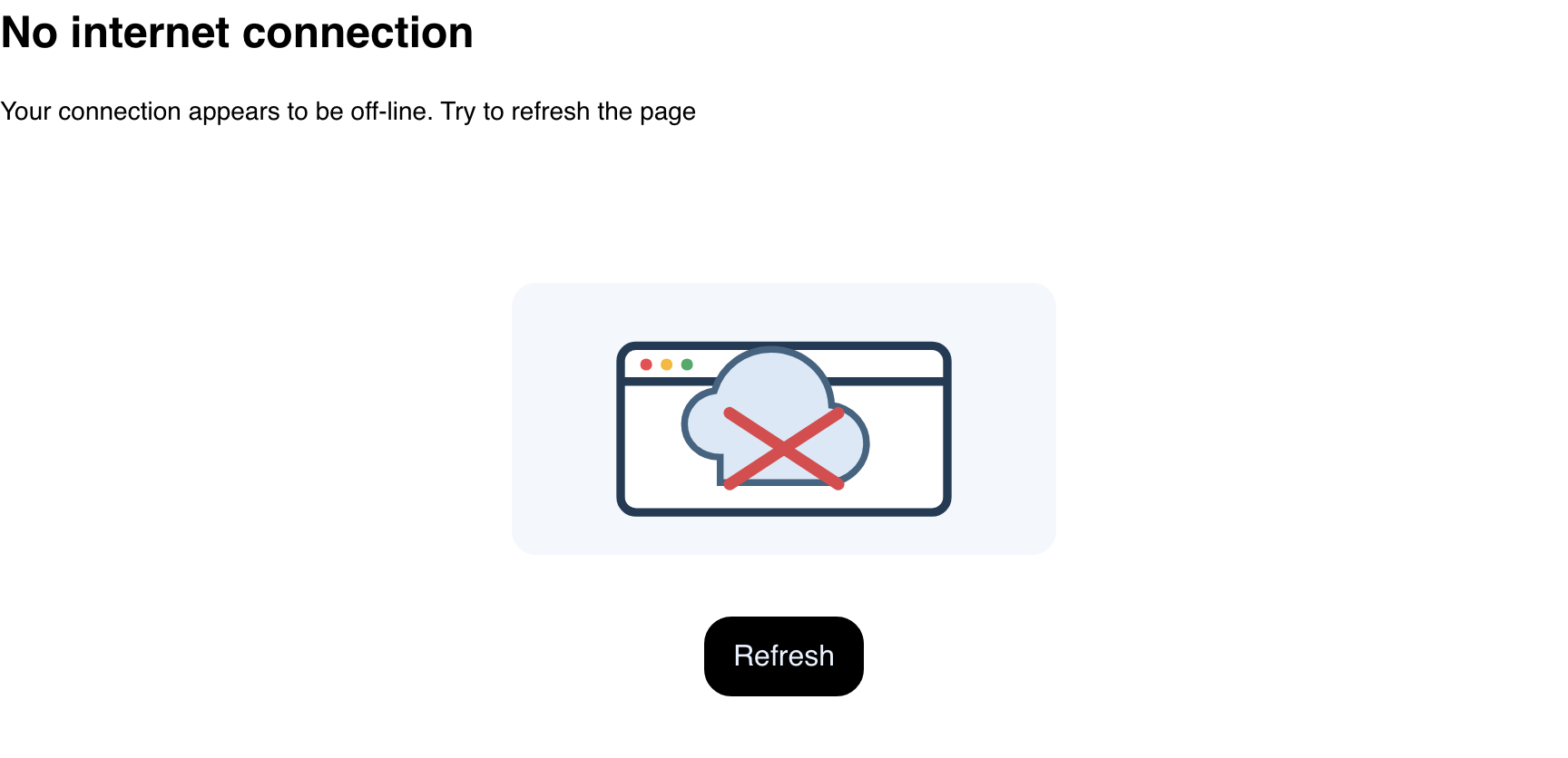 Desktop Website offline notice showing No internet connection, synthetic illustration, explanatory copy, and Refresh