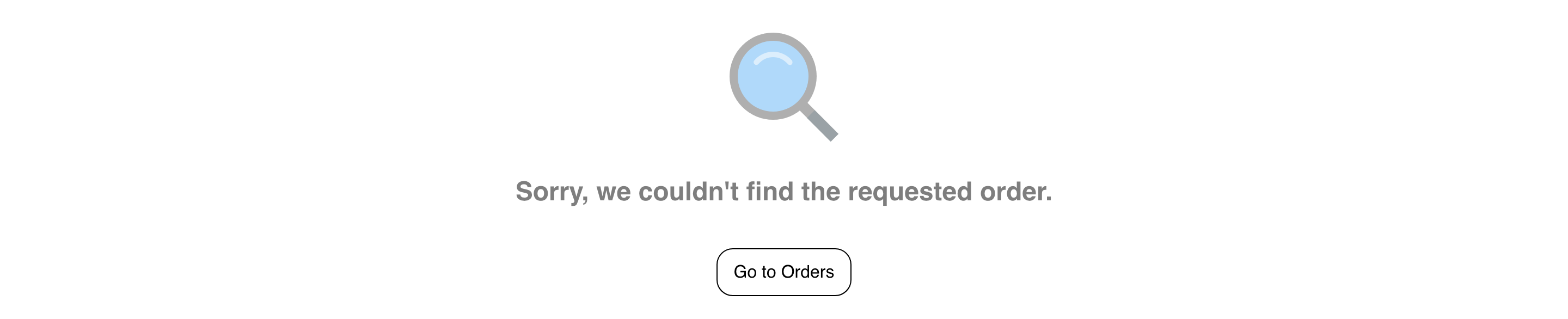 Desktop Website order details showing the bounded requested-order-not-found state